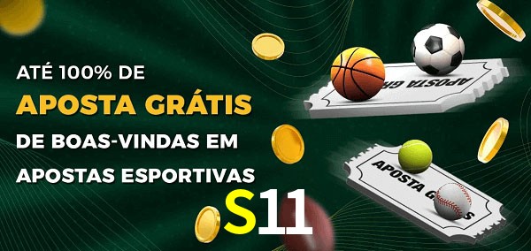 S11bet Ate 100% de Aposta Gratis